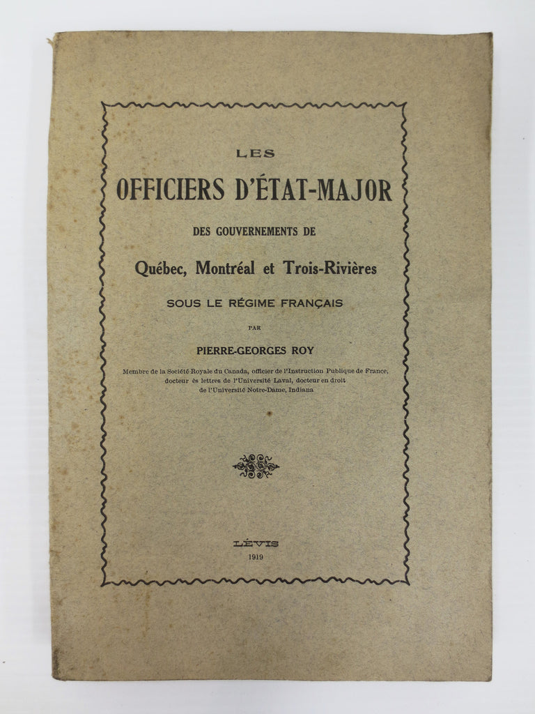 Antique 1919 Book on French Regime Staff-Officers from 1640-1759, Montreal